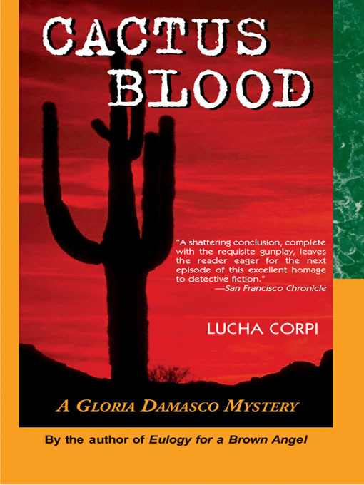 Title details for Cactus Blood by Lucha Corpi - Available